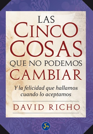 CINCO COSAS QUE NO PODEMOS CAMBIAR