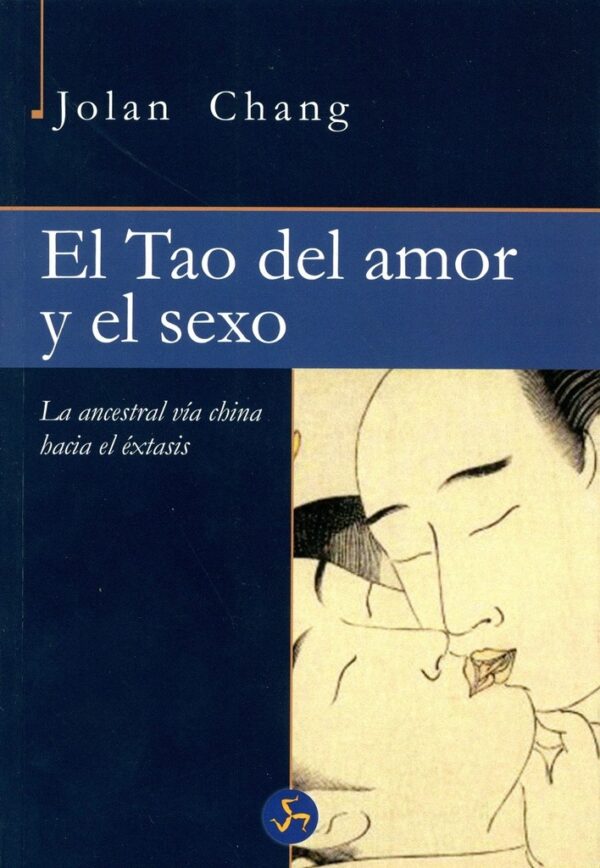 EL TAO DEL AMOR Y EL SEXO