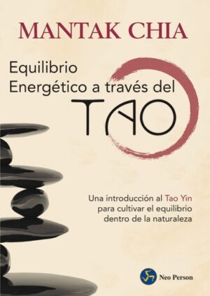 EQUILIBRIO ENERGETICO A TRAVES DEL TAO (N.E.)
