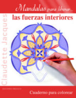 MANDALAS PARA LIBERAR...LAS FUERZAS INTERIORES