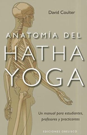 ANATOMÍA DEL HATHA YOGA