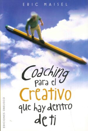 COACHING PARA EL CREATIVO QUE HAY DENTRO DE TI