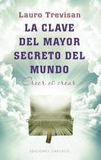 CLAVE DEL MAYOR SECRETO DEL MUNDO LA