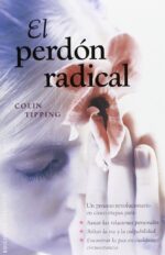 EL PERDÓN RADICAL