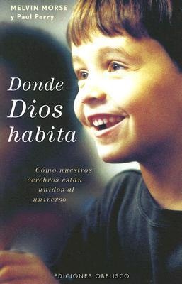 DONDE DIOS HABITA
