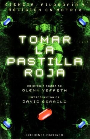 TOMAR LA PASTILLA ROJA