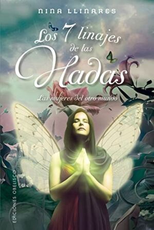 SIETE LINAJES DE LAS HADAS LOS