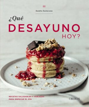QUÉ DESAYUNO HOY?