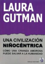 UNA CIVILIZACIÓN NIÑOCÉNTRICA
