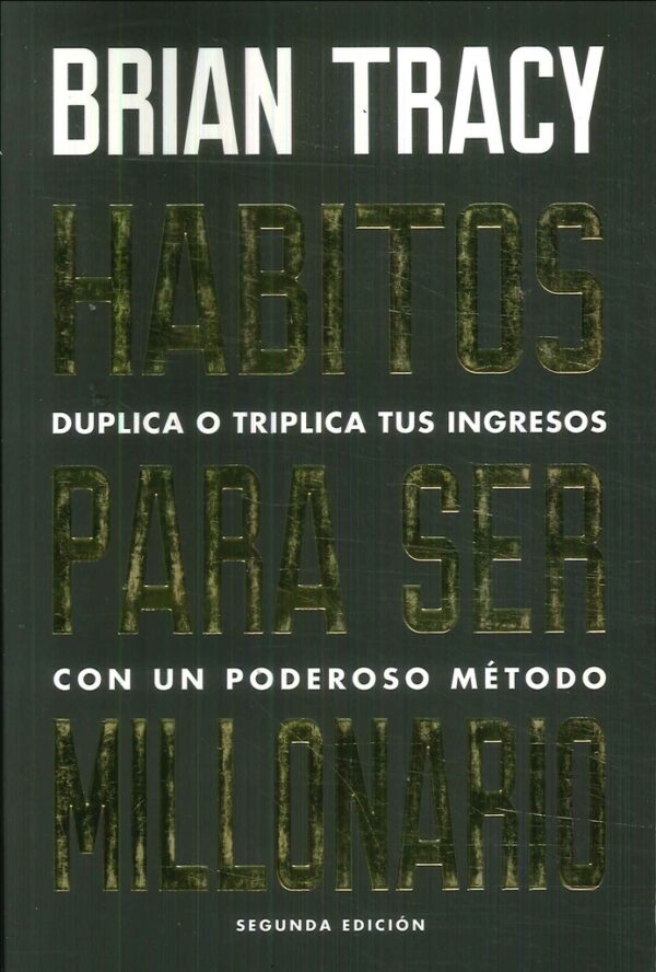 HÁBITOS PARA SER MILLONARIO