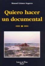 QUIERO HACER UN DOCUMENTAL