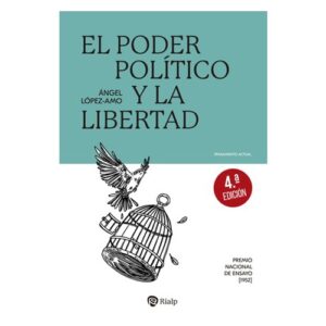 EL PODER POLÍTICO Y LA LIBERTAD