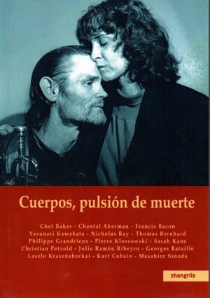CUERPOS, PULSIÓN DE MUERTE