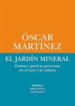 EL JARDÍN MINERAL