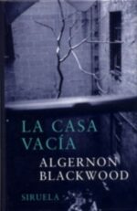 LA CASA VACÍA