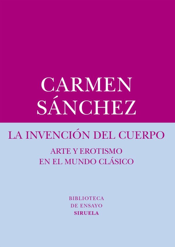 LA INVENCIÓN DEL CUERPO