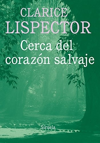 CERCA DEL CORAZON SALVAJE ( N.ED.)