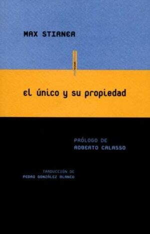 EL ÚNICO Y SU PROPIEDAD