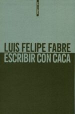 ESCRIBIR CON CACA
