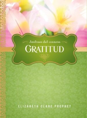 GRATITUD JARDINES DEL CORAZON