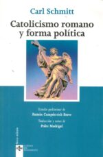CATOLICISMO ROMANO Y FORMA POLÍTICA