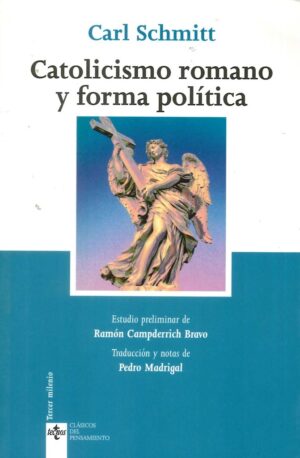 CATOLICISMO ROMANO Y FORMA POLÍTICA