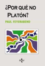 ¿POR QUÉ NO PLATÓN?