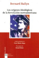 LOS ORÍGENES IDEOLÓGICOS DE LA REVOLUCIÓN NORTEAMERICANA