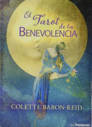 DE LA BENEVOLENCIA EL (LIBRO+CARTAS) TAROT
