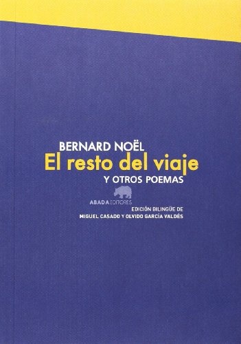EL RESTO DEL VIAJE Y OTROS POEMAS