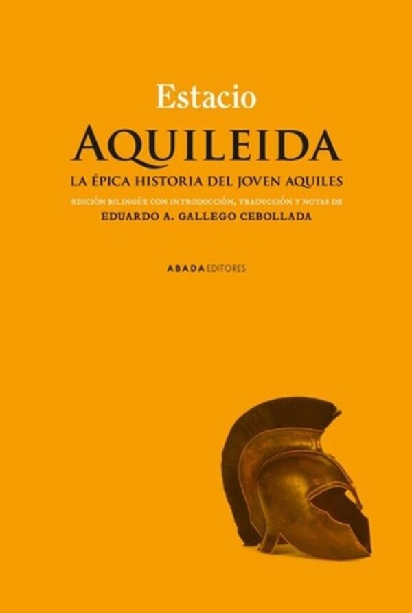AQUILEIDA. LA ÉPICA HISTORIA DEL JOVEN AQUILES