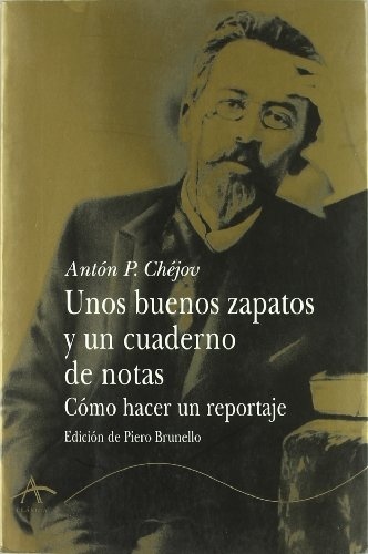 UNOS BUENOS ZAPATOS Y UN CUADERNO DE NOTAS
