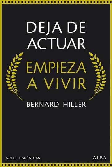 DEJA DE ACTUAR, EMPIEZA A VIVIR