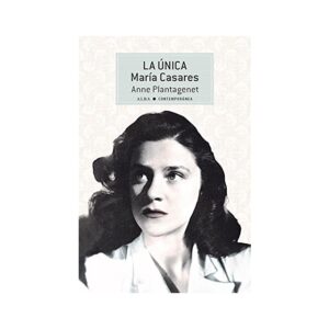 LA ÚNICA. MARÍA CASARES