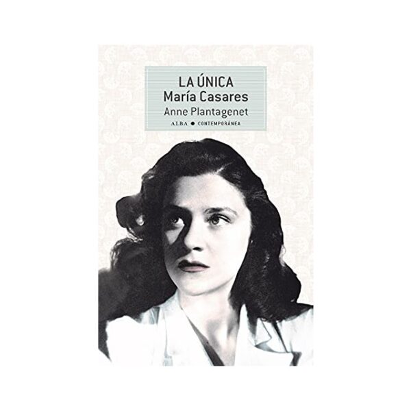 LA ÚNICA. MARÍA CASARES