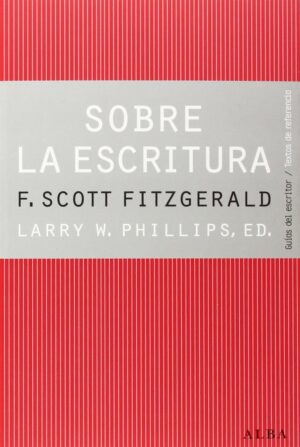 SOBRE LA ESCRITURA. FRANCIS SCOTT FITZGERALD