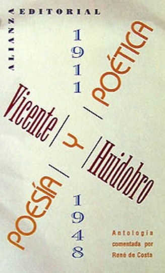 POESIA Y POETICA HUIDOBRO 1911-1948