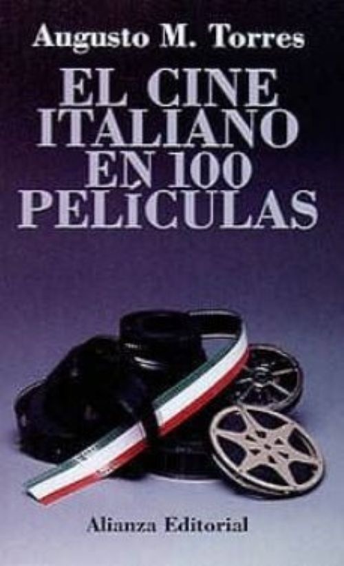 EL CINE ITALIANO EN 100 PELÍCULAS