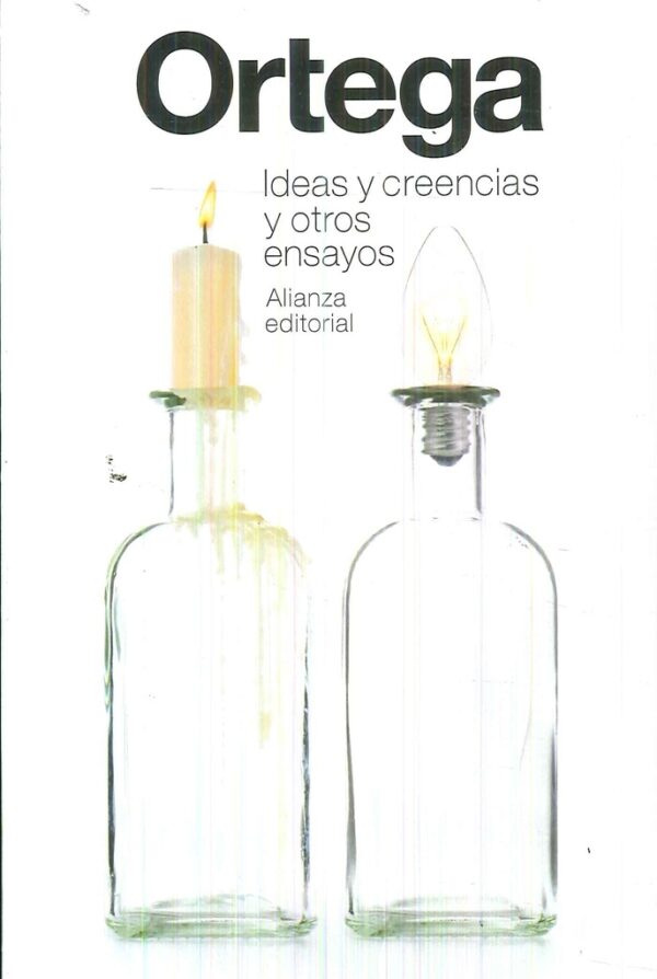 IDEAS Y CREENCIAS Y OTROS ENSAYOS