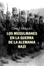 LOS MUSULMANES EN LA GUERRA DE LA ALEMANIA NAZI