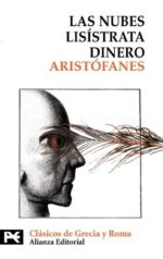 NUBES. LISISTRATA. DINERO LAS