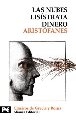 NUBES. LISISTRATA. DINERO LAS