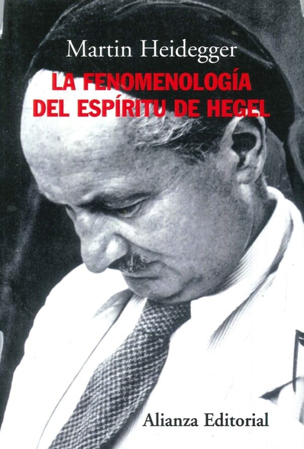 LA FENOMENOLOGÍA DEL ESPÍRITU DE HEGEL