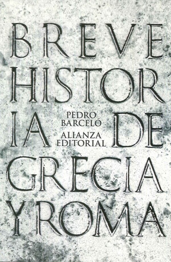 BREVE HISTORIA DE GRECIA Y ROMA