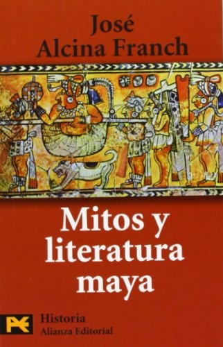 MITOS Y LITERATURA MAYA