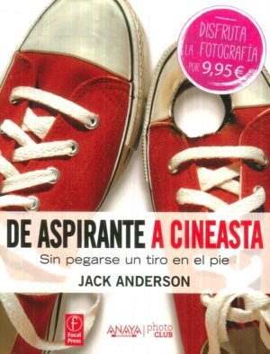DE ASPIRANTE A CINEASTA
