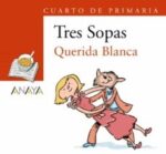 BLÍSTER "QUERIDA BLANCA" 4º DE PRIMARIA