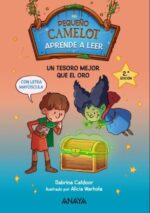 PEQUEÑO CAMELOT: UN TESORO MEJOR QUE EL ORO