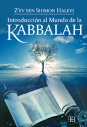 INTRODUCCIÓN AL MUNDO DE LA KABBALAH
