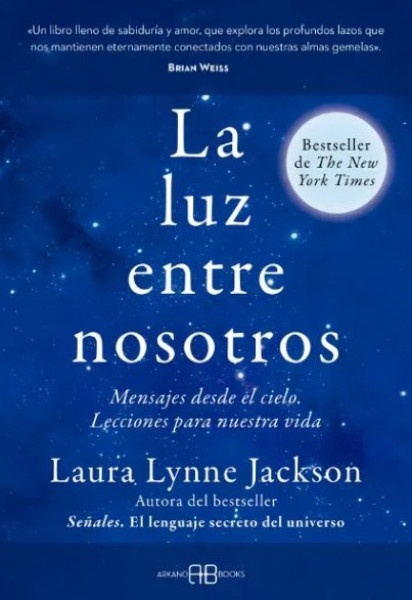 LA LUZ ENTRE NOSOTROS